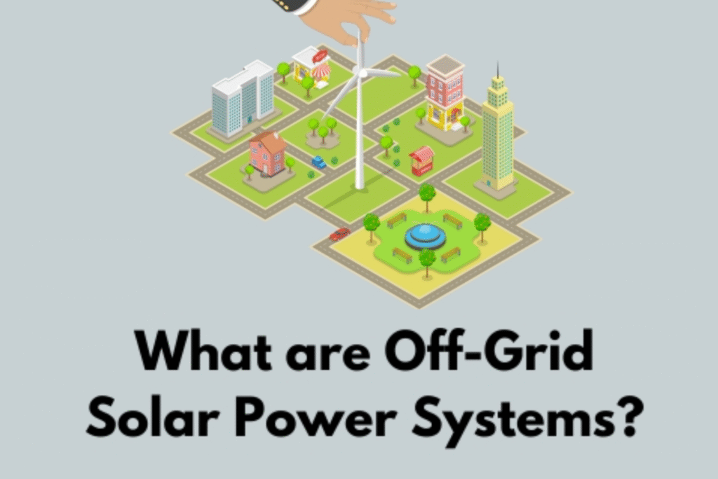 Off Grid solar system