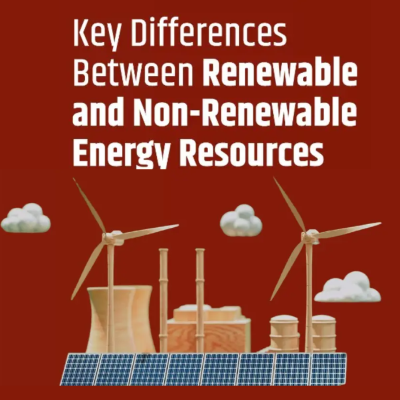 Key Differences Between Renewable and Non Renewable Energy Resources